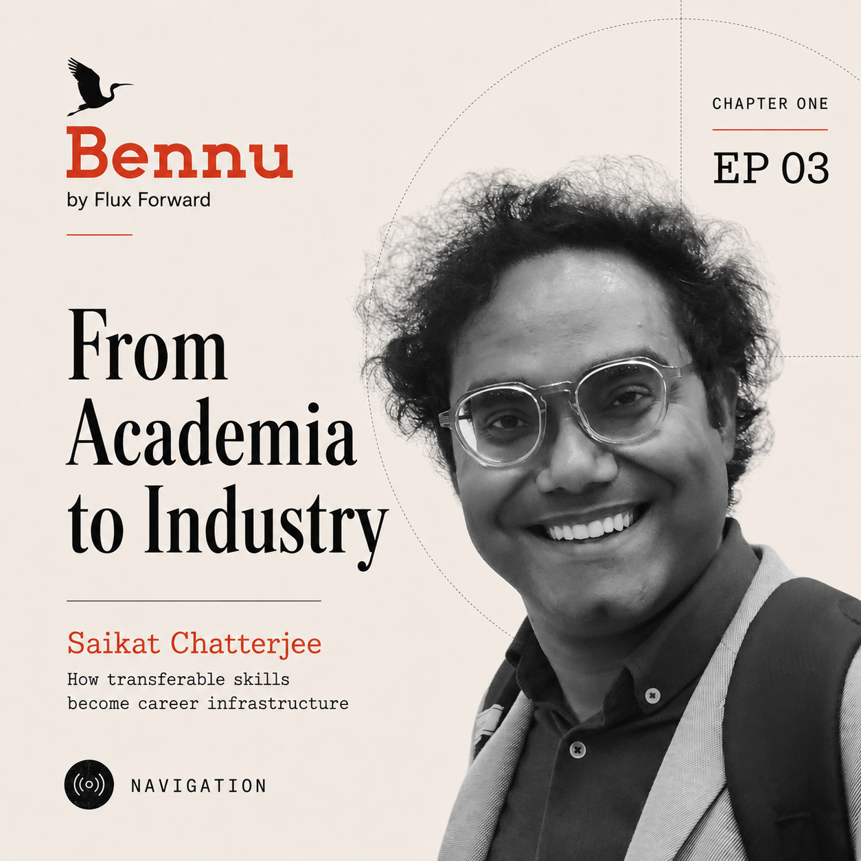 Bennu by Flux Forward Chapter One episode artwork for From Academia to Industry with Saikat Chatterjee.