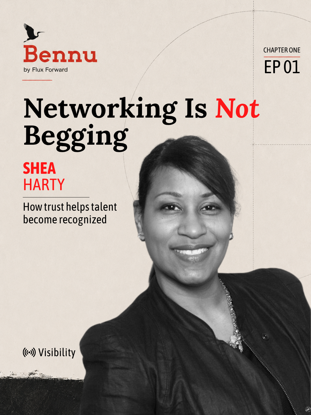 Bennu by Flux Forward Chapter One episode artwork for Networking Is Not Begging with Shea Harty.