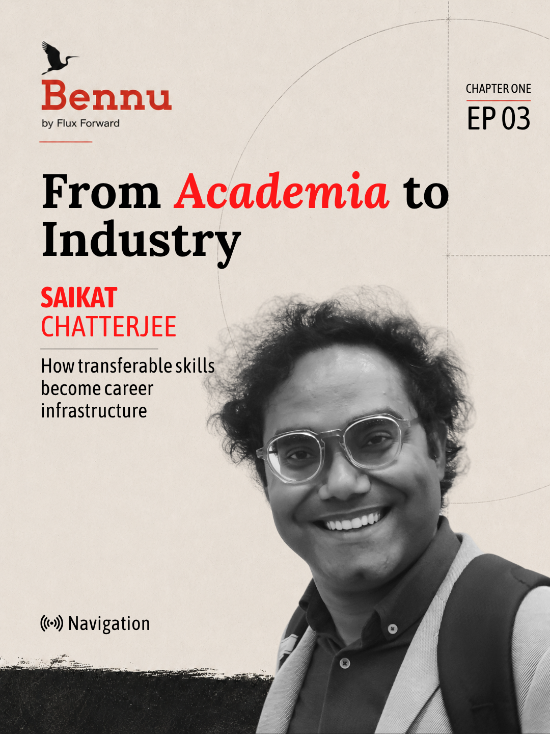 Bennu by Flux Forward Chapter One episode artwork for From Academia to Industry with Saikat Chatterjee.