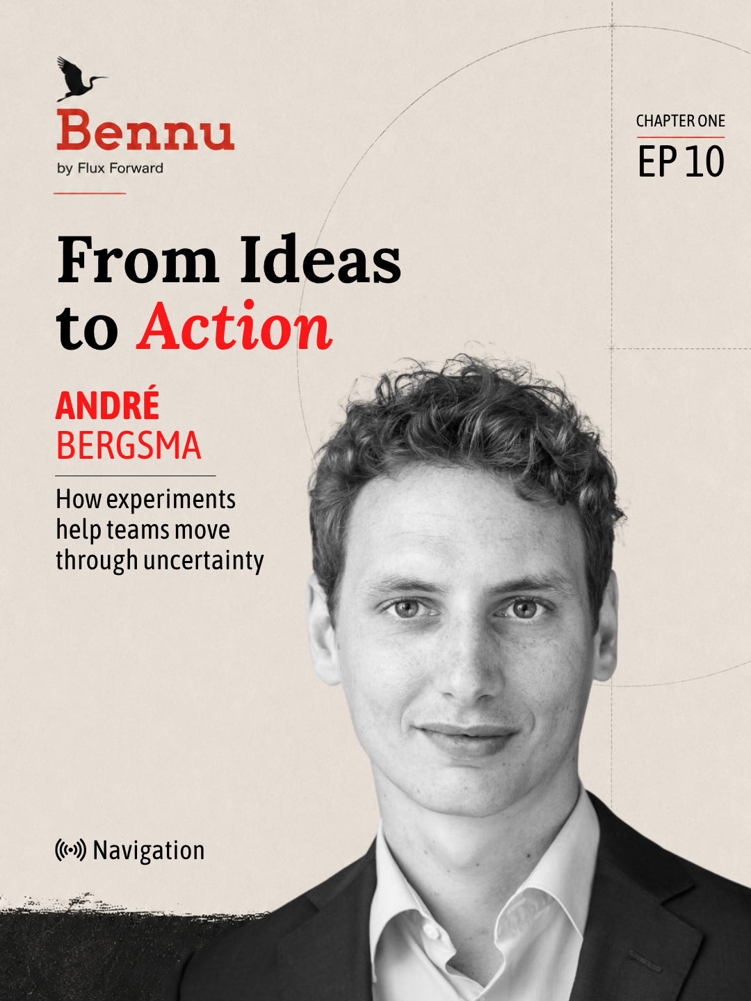 Bennu Chapter One episode cover for From Ideas to Action with André Bergsma