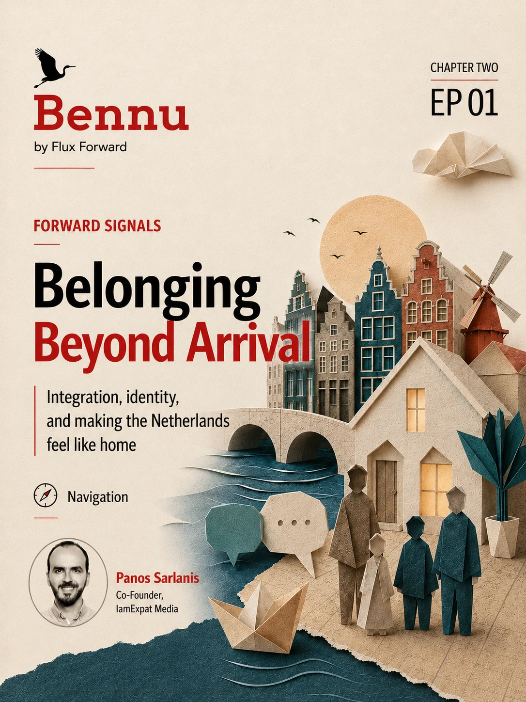 Bennu Chapter Two episode cover for Belonging Beyond Arrival with Panos Sarlanis, featuring Amsterdam-inspired paper collage, home, community, and Navigation signal elements