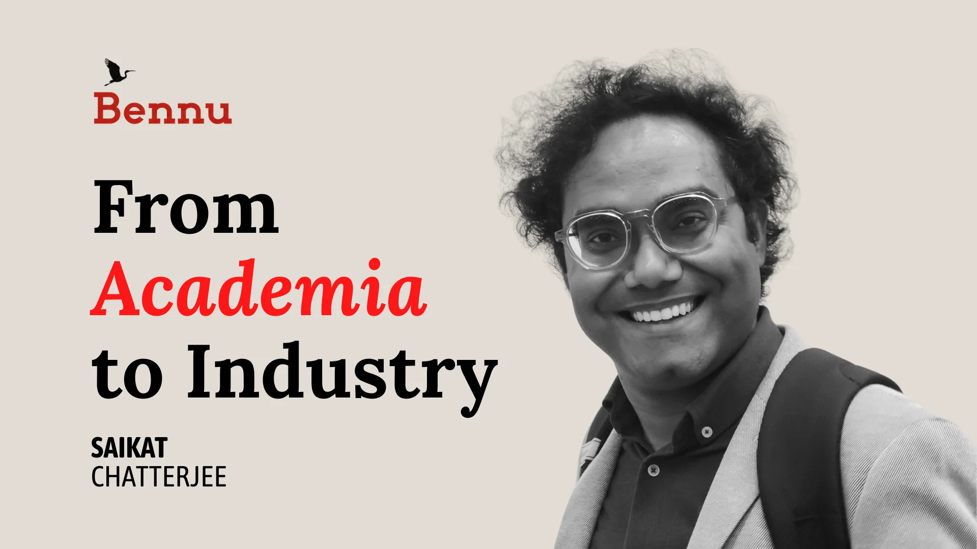 Bennu by Flux Forward Chapter One episode artwork for From Academia to Industry with Saikat Chatterjee.