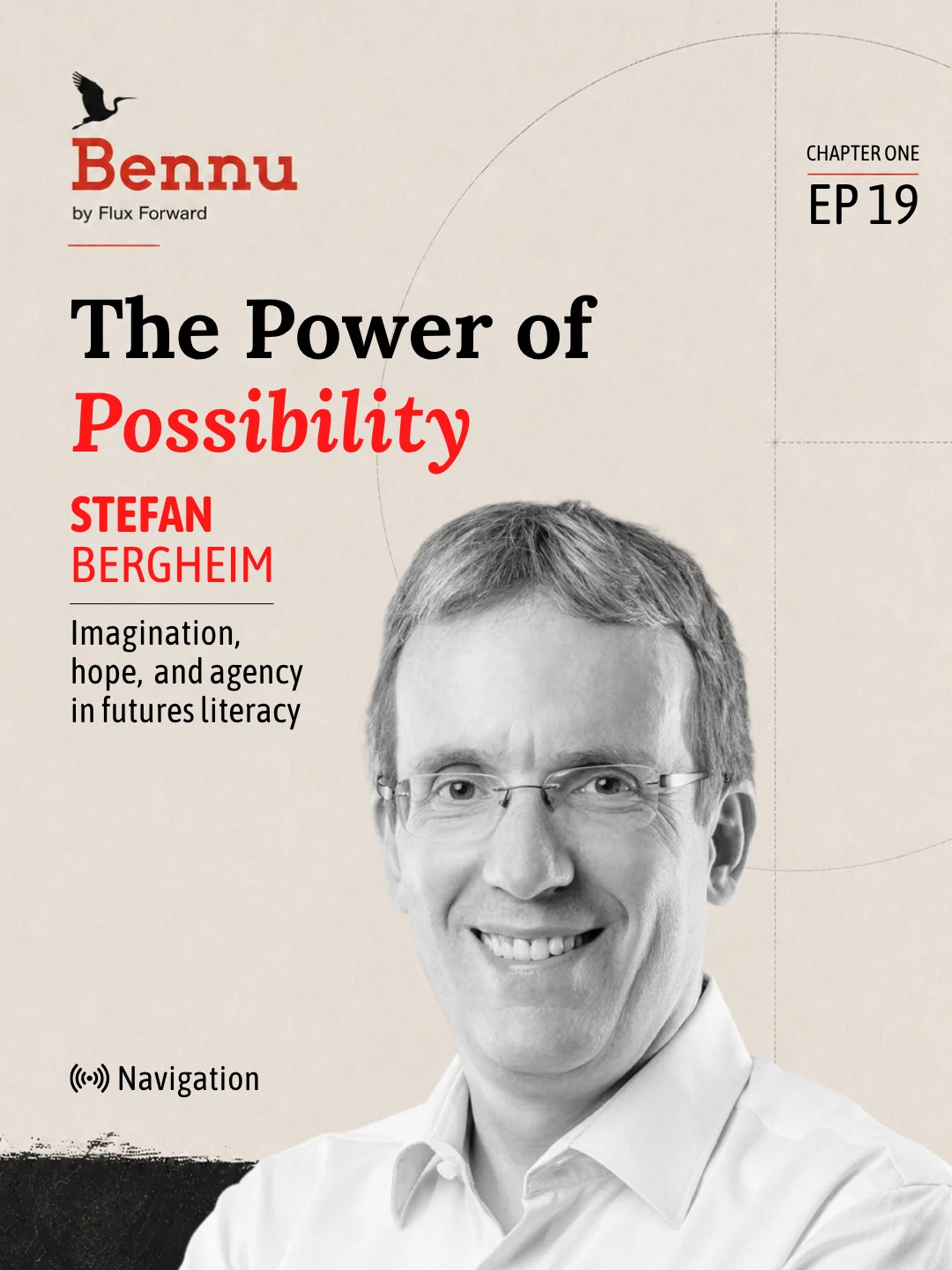Bennu Chapter One episode cover for The Power of Possibility with .
