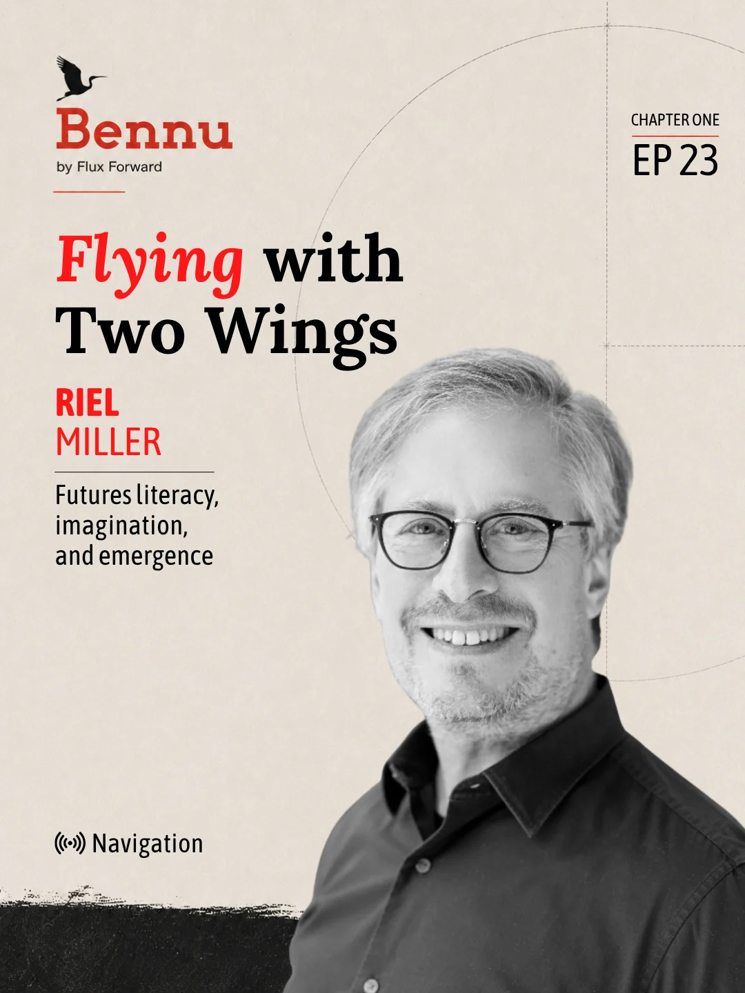 Bennu Chapter One episode cover for Flying with Two Wings with Riel Miller