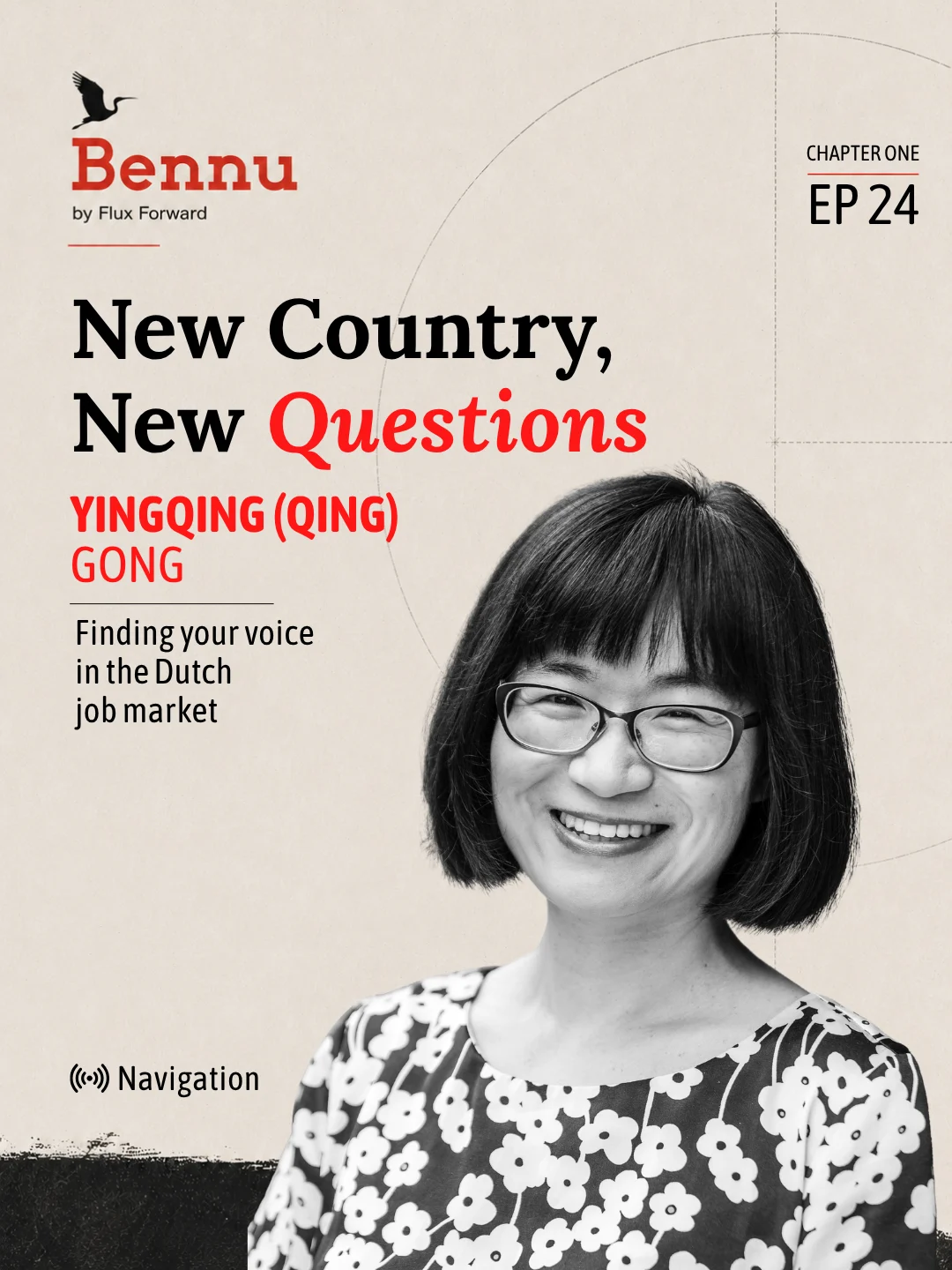 Bennu Chapter One episode cover for New Country, New Questions with Yingqing Qing Gong