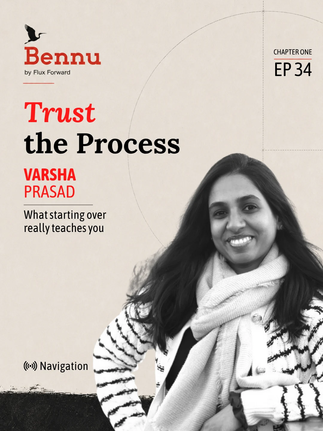 Bennu Chapter One episode cover for Trust the Process with Varsha Prasad