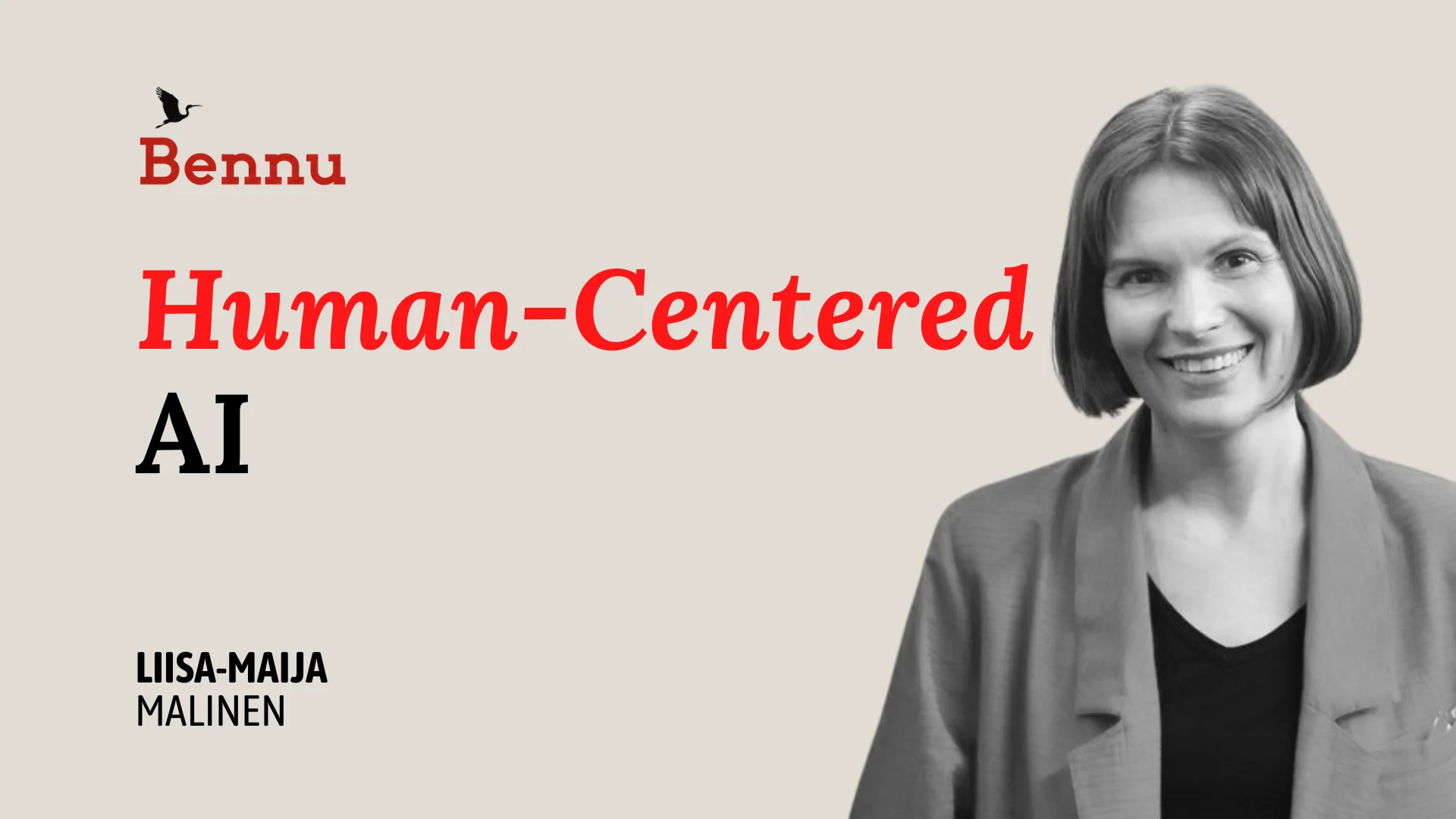 Wide Bennu podcast hero image for Human-Centered AI with Liisa-Maija Malinen