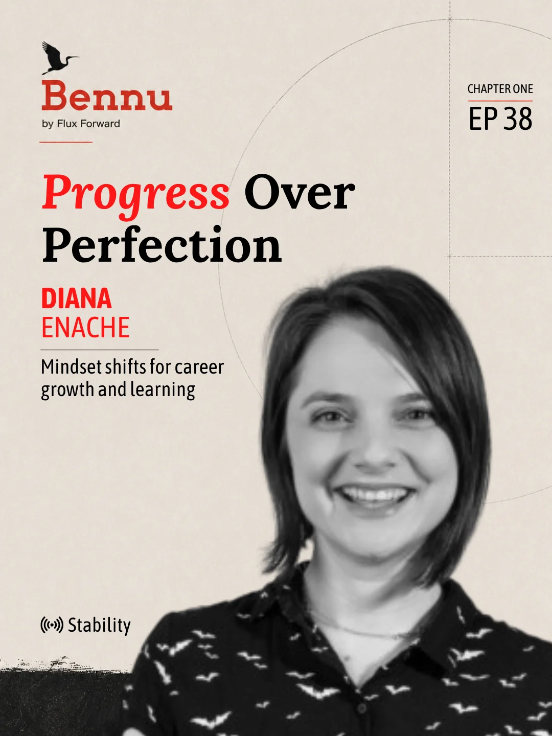 Bennu Chapter One episode cover for The Power of Progress Over Perfection with Diana Enache