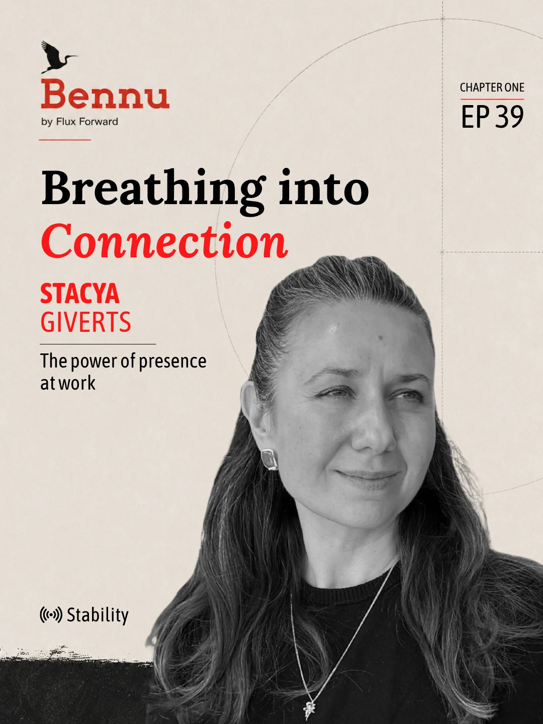 Bennu Chapter One episode cover for Breathing into Connection with Stacya Giverts