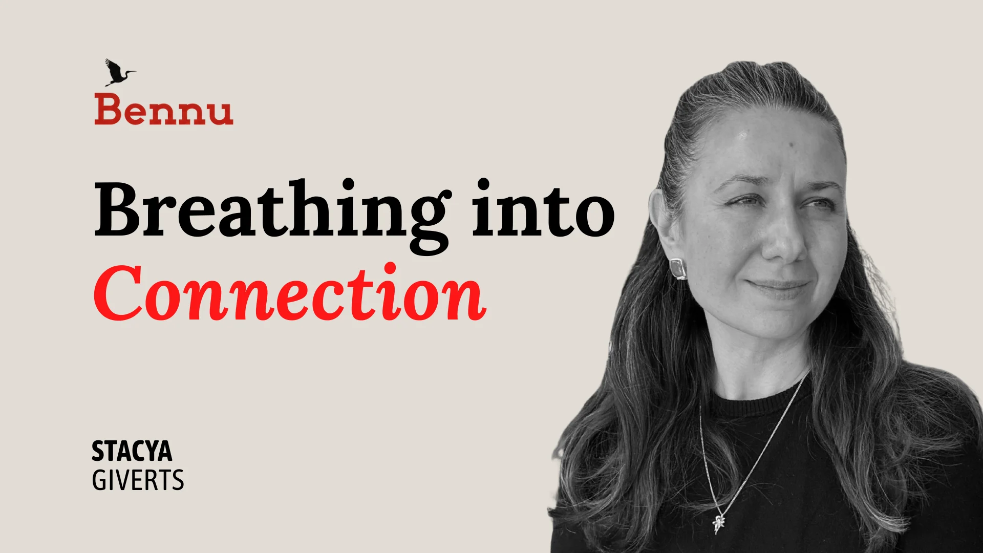 Wide Bennu podcast hero image for Breathing into Connection with Stacya Giverts