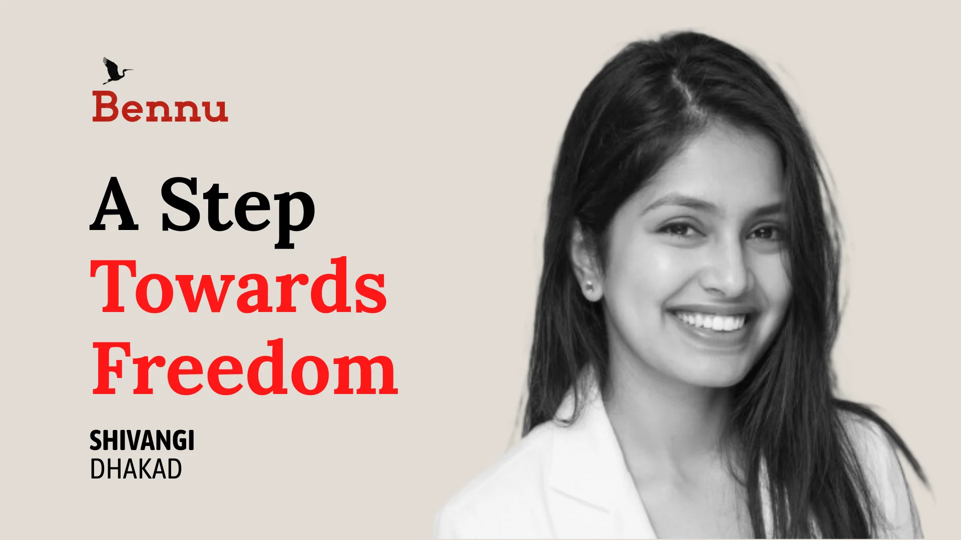 Wide Bennu Chapter Two Episode 4 hero image for A Step Towards Freedom featuring Shivangi Dhakad.